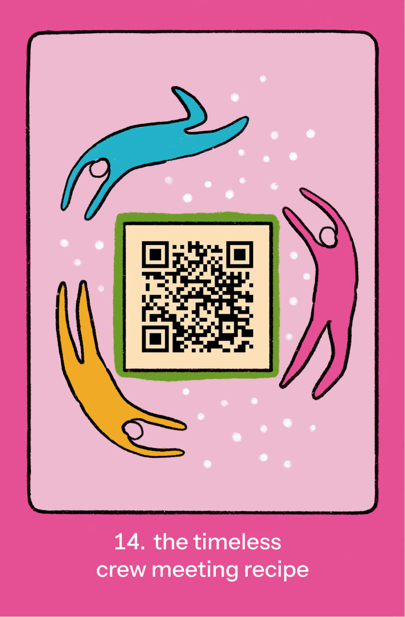 Microsolidarity card 14: the timeless crew meeting recipe